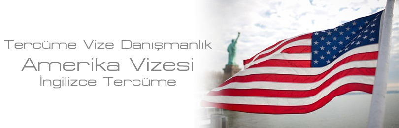 amerika vizesi ingilizce terc�me