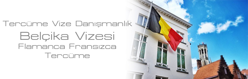 bel�ika vizesi flamanca terc�me frans�zca terc�me