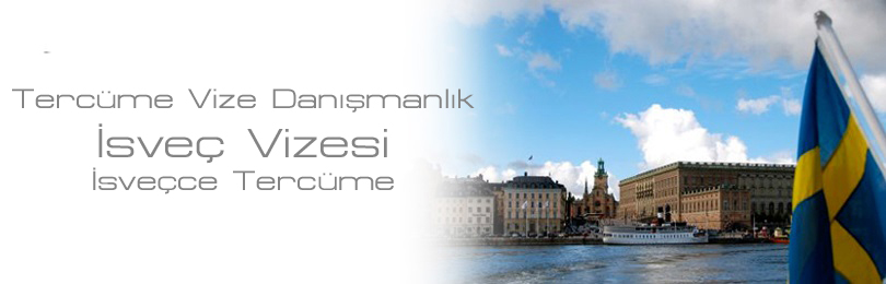isve� vizesi isve�ce terc�me